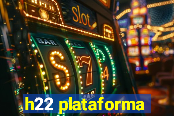 h22 plataforma